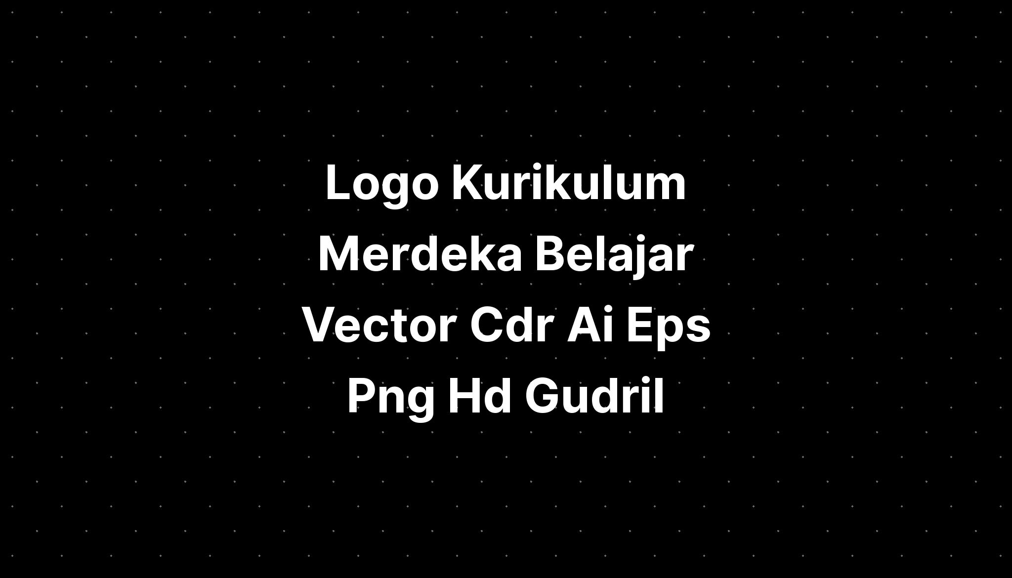 Logo Merdeka Mengajar Vector Cdr Ai Eps Png Hd Gudril Logo Porn Sex The Best Porn Website